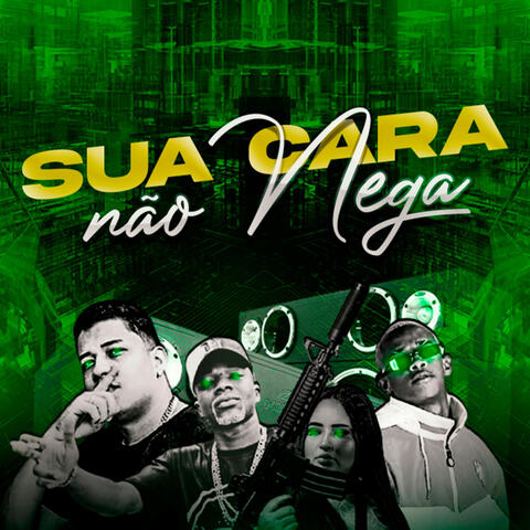 Sua Cara Não Nega