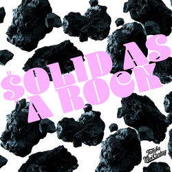 Solid as a Rock