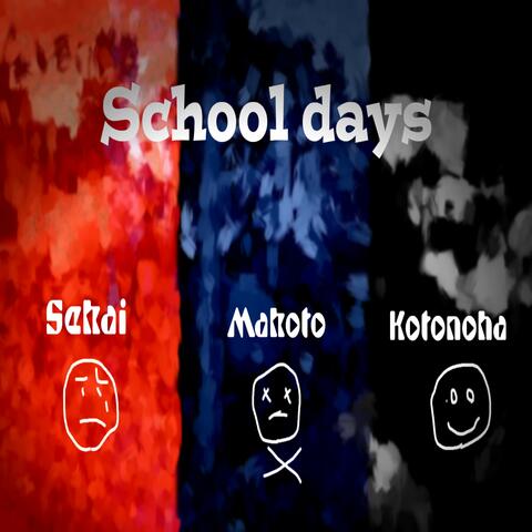 Makoto, Sekai E Kotonoha (School Days)