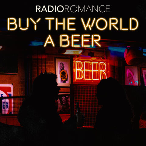 Buy the World a Beer