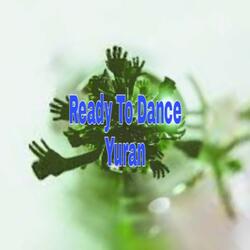 Ready to Dance