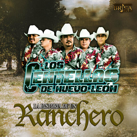La Historia de un Ranchero