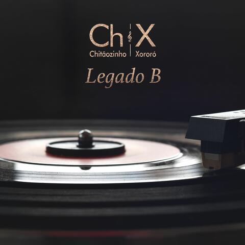 Ch&X: Legado B