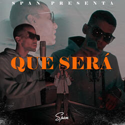 Que Será