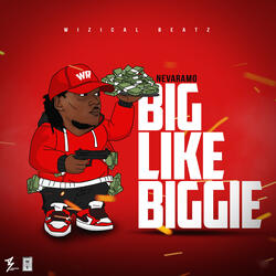Big Like Biggie