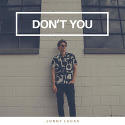 Don't You