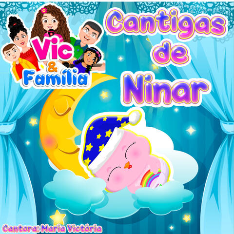Cantigas de Ninar: Vic e Família