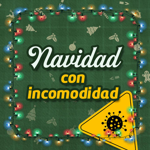 Navidad Con Incomodidad