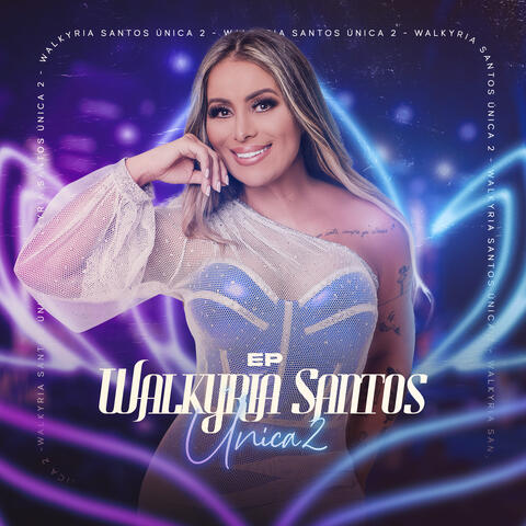 Walkyria Santos Única 2