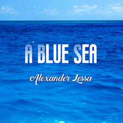 A Blue Sea