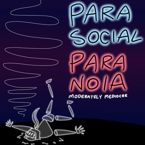 Parasocial Paranoia