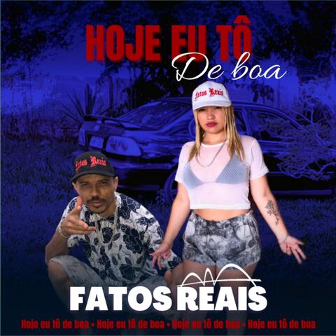 Hoje Eu Tô de Boa