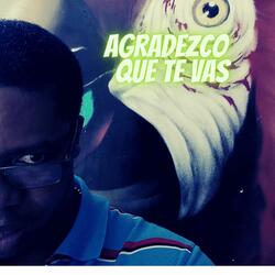 Agradezco Que Te Vaz