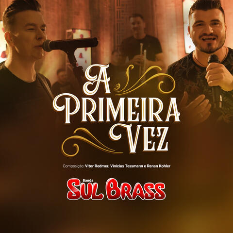 A Primeira Vez
