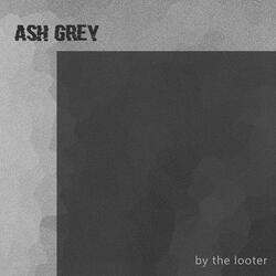Ash Grey