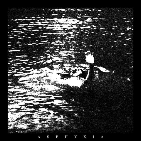 Asphyxia