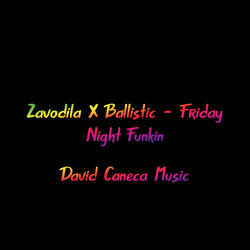 Zavodila X Ballistic - Friday Night Funkin