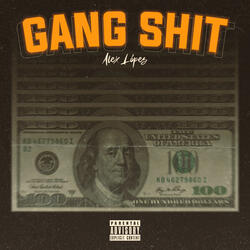Gang Shit