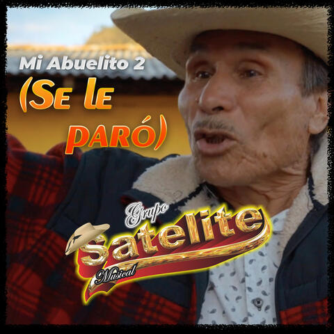 Mi Abuelito 2 (Se Le Paró)