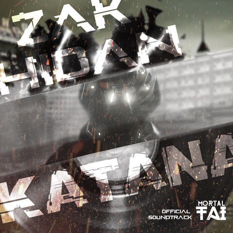 Katana (The Mortal Tai Official Soundtrack)