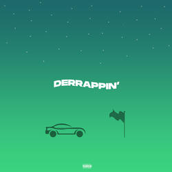 Derrappin'