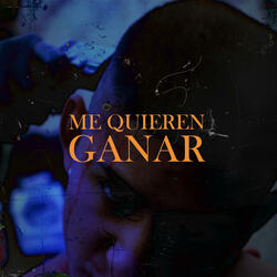Me Quieren Ganar