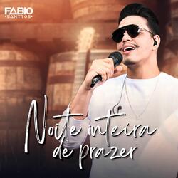 Noite Inteira de Prazer