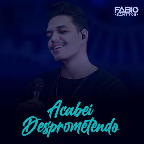 Acabei Desprometendo