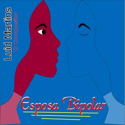 Esposa Bipolar