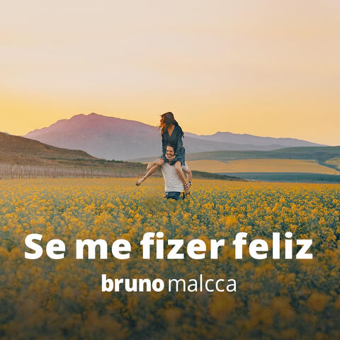 Se Me Fizer Feliz