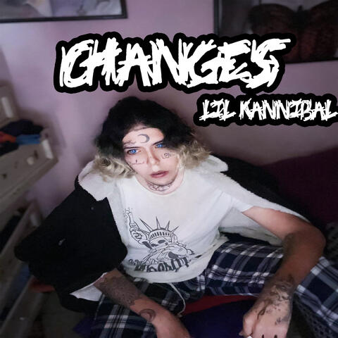 Lil Kannibal - Changes