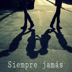 Siempre Jamás
