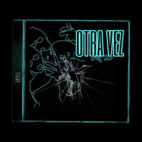 Otra Vez