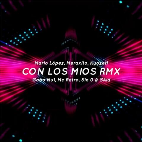 Con los Mios Rmx