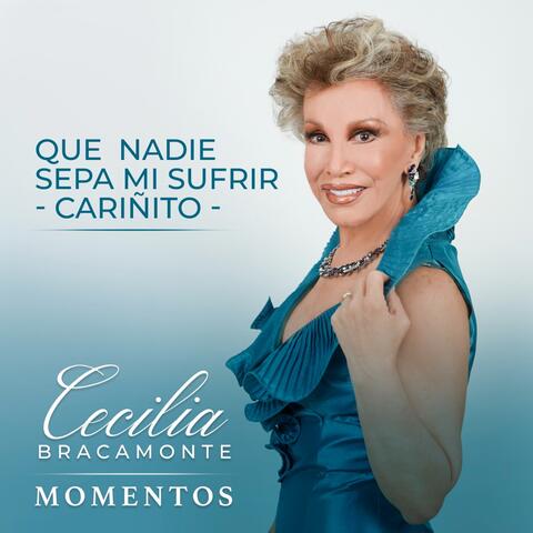 Que Nadie Sepa Mi Sufrir/Cariñito - Momentos