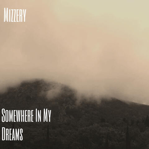 Somewhere in My Dreams
