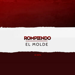 Rompiendo el Molde