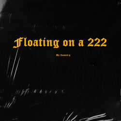 Floating on a 222
