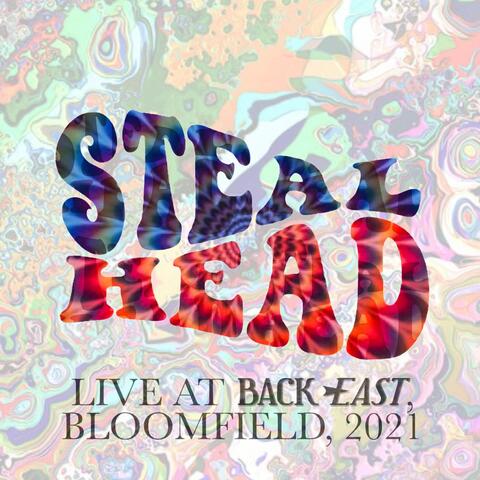 Live at Back East, Bloomfield, 2021