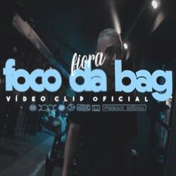 Foco da Bag