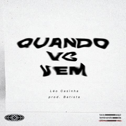 Quando Você Vem