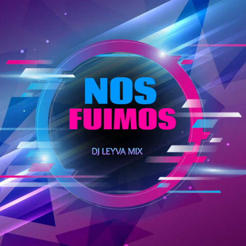 Nos Fuimos