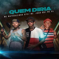 Quem Diria