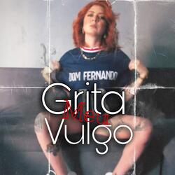 Grita Meu Vulgo