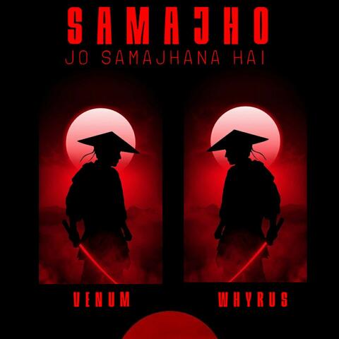 Samajho Jo Samajhana Hai