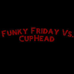 Funky Friday Vs. Cuphead