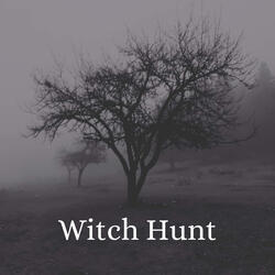 Witch Hunt