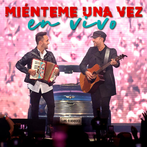 Miénteme una Vez