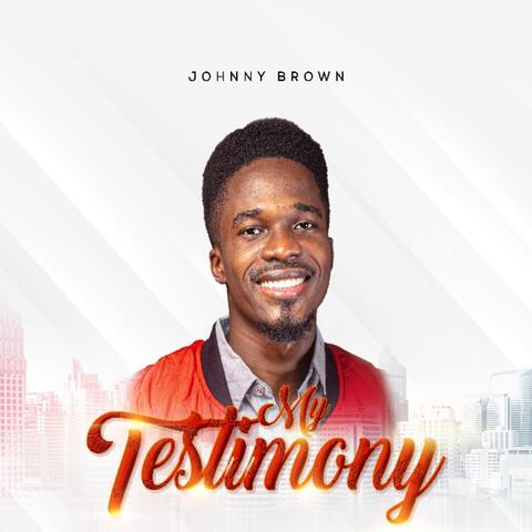 My Testimony