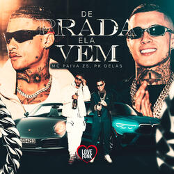 De Prada Ela Vem